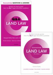 Land Law Revision Pack 2017 : Law Revision and Study Guide