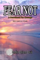 Fear Not : A 365 Daily Devotional