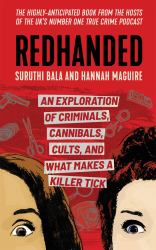 Redhanded : The Perfect Gift for All the True-Crime Lovers This Christmas