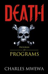 Death : Program of Programs