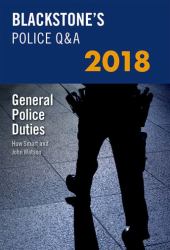 Blackstone's Police Q&a: General Police Duties 2018