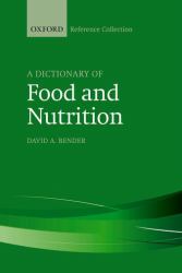 A Dictionary of Food and Nutrition