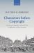 Characters Before Copyright : The Rise and Regulation of Fan Fiction in Eighteenth-Century Germany