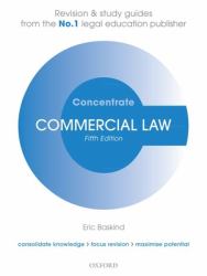 Commercial Law Concentrate : Law Revision and Study Guide