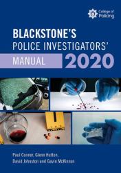 Blackstone's Police Investigators' Manual 2020