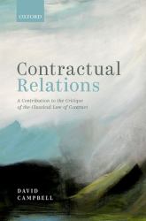 Contractual Relations : A Contribution to the Critique of the Classical Law of Contract