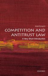 Competition and Antitrust Law : A Very Short Introduction