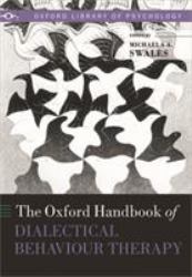 The Oxford Handbook of Dialectical Behaviour Therapy