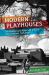 Modern Playhouses : An Architectural History of Britain's New Theatres, 1945-1985