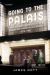 Going to the Palais : A Social and Cultural History of Dancing and Dance Halls in Britain, 1918-1960