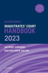 Blackstone's Magistrates' Court Handbook 2023 and Blackstone's Youths in the Criminal Courts (October 2018 Edition) Pack