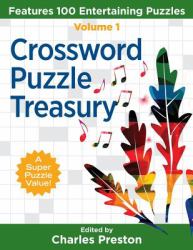 Crossword Puzzle Treasury : Features 100 Entertaining Puzzles