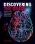 Discovering the Brain : A Guide to the Most Complex Organ of the Human Body