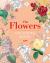 The Flowers Coloring Book : Hardback Gift Edition