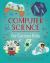 Computer Science for Curious Kids : An Illustrated Introduction to Software Programming, Artificial Intelligence, Cyber-Security-And More!