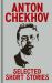 Anton Chekov's Selected Short Stories