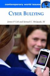 Cyber Bullying : A Reference Handbook