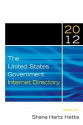 The United States Government Internet Directory 2012