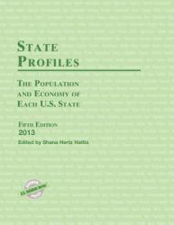 State Profiles : The Population and Economy of Each U.S. State