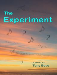 The Experiment : A Novel