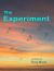 The Experiment : A Novel