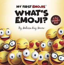 My First Emojis : What's Emoji?