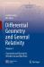 Differential Geometry and General Relativity : Volume 1