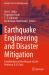 Earthquake Engineering and Disaster Mitigation : Contributions in the Honour of Late Professor D. K. Paul