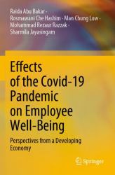 Effects of the Covid-19 Pandemic on Employee Well-Being : Perspectives from a Developing Economy