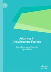 Advances In Infrastructure Finance