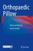 Orthopaedic Pillow : Theory and Practice