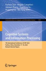 Cognitive Systems and Information Processing : 7th International Conference, ICCSIP 2022, Fuzhou, China, December 17-18, 2022, Revised Selected Papers