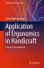 Application of Ergonomics in Handicraft : A Laypersons Approach