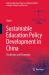 Sustainable Education Policy Development in China : Challenges and Strategies