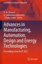 Advances in Manufacturing, Automation, Design and Energy Technologies : Proceedings from ICoFT 2021