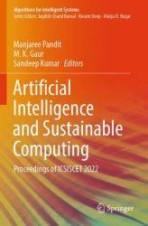 Artificial Intelligence and Sustainable Computing : Proceedings of ICSISCET 2022