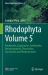 Rhodophyta Volume 5 : Ahnfeltiales, Gigartinales, Sebdeniales, Nemastomatales, Plocamiales, Gracilariales and Rhodymeniales