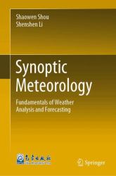 Synoptic Meteorology : Fundamentals of Weather Analysis and Forecasting