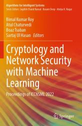 Cryptology and Network Security with Machine Learning : Proceedings of ICCNSML 2022