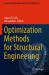 Optimization Methods for Structural Engineering