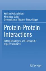 Protein-Protein Interactions : Pathophysiological and Therapeutic Aspects: Volume II