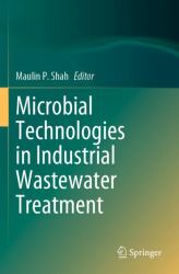 Microbial Technologies in Industrial Wastewater Treatment