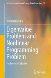 Eigenvalue Problem and Nonlinear Programming Problem : For Economics Studies