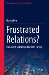 Frustrated Relations? : China with Central and Eastern Europe