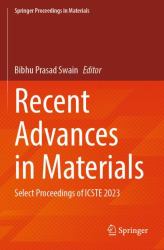 Recent Advances in Materials : Select Proceedings of ICSTE 2023