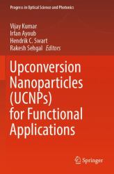 Upconversion Nanoparticles (UCNPs) for Functional Applications