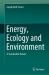 Energy, Ecology and Environment : A Sustainable Nature