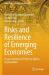 Risks and Resilience of Emerging Economies : Essays in Honour of Professor Ajitava Raychaudhuri