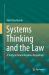 Systems Thinking and the Law : A Study in Natural Resource Regulation