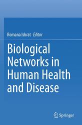 Biological Networks in Human Health and Disease